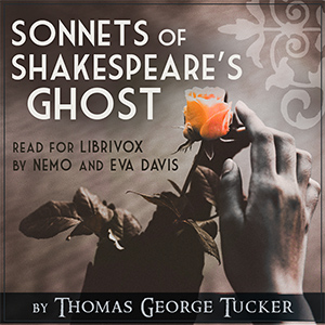 Sonnets of Shakespeare's Ghost - Thomas George TUCKER Audiobooks - Free Audio Books | Knigi-Audio.com/en/