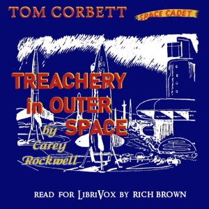 Treachery in Outer Space - Carey Rockwell Audiobooks - Free Audio Books | Knigi-Audio.com/en/