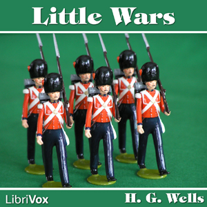 Little Wars - H. G. Wells Audiobooks - Free Audio Books | Knigi-Audio.com/en/