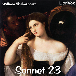 Sonnet 023 - William Shakespeare Audiobooks - Free Audio Books | Knigi-Audio.com/en/