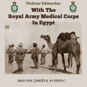 With The Royal Army Medical Corps in Egypt - Tickner Edwardes Audiobooks - Free Audio Books | Knigi-Audio.com/en/