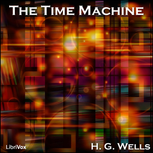 The Time Machine (Version 3) - H. G. Wells Audiobooks - Free Audio Books | Knigi-Audio.com/en/