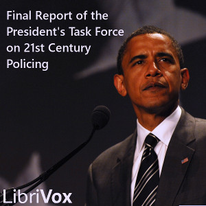 Final Report of the President's Task Force on 21st Century Policing - PRESIDENT'S TASK FORCE ON 21ST CENTURY POLICING Audiobooks - Free Audio Books | Knigi-Audio.com/en/