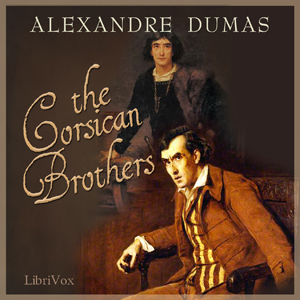 The Corsican Brothers - Alexandre Dumas Audiobooks - Free Audio Books | Knigi-Audio.com/en/