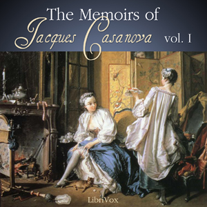 The Memoirs of Jacques Casanova Vol. 1 - Giacomo CASANOVA Audiobooks - Free Audio Books | Knigi-Audio.com/en/