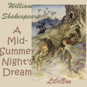 A Midsummer Night's Dream (version 3) - William Shakespeare Audiobooks - Free Audio Books | Knigi-Audio.com/en/