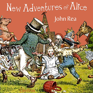 New Adventures of Alice - John RAE Audiobooks - Free Audio Books | Knigi-Audio.com/en/