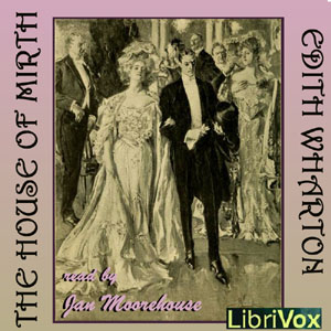 The House of Mirth (Version 3) - Edith Wharton Audiobooks - Free Audio Books | Knigi-Audio.com/en/