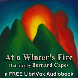 At a Winter's Fire - Bernard Capes Audiobooks - Free Audio Books | Knigi-Audio.com/en/