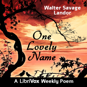 One Lovely Name - Walter Savage Landor Audiobooks - Free Audio Books | Knigi-Audio.com/en/