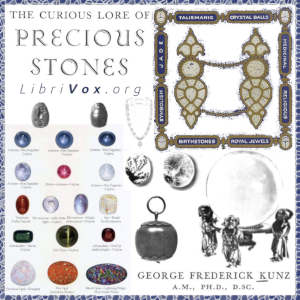 The Curious Lore of Precious Stones - George Frederick KUNZ Audiobooks - Free Audio Books | Knigi-Audio.com/en/