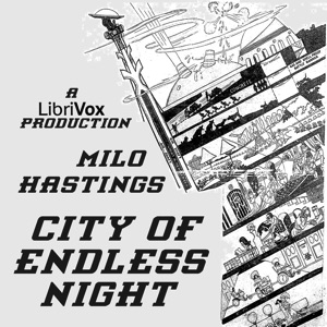 City of Endless Night - Milo HASTINGS Audiobooks - Free Audio Books | Knigi-Audio.com/en/