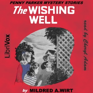 The Wishing Well - Mildred A. Wirt Benson Audiobooks - Free Audio Books | Knigi-Audio.com/en/