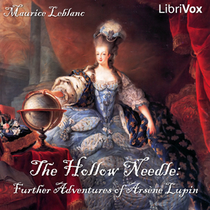 The Hollow Needle: Further Adventures of Arsène Lupin - Maurice Leblanc Audiobooks - Free Audio Books | Knigi-Audio.com/en/