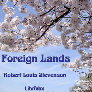 Foreign Lands - Robert Louis Stevenson Audiobooks - Free Audio Books | Knigi-Audio.com/en/