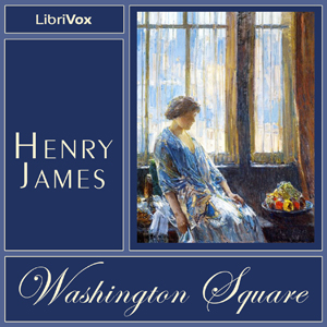 Washington Square - Henry James Audiobooks - Free Audio Books | Knigi-Audio.com/en/