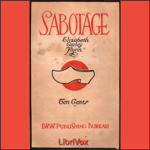 Sabotage - Elizabeth Gurley FLYNN Audiobooks - Free Audio Books | Knigi-Audio.com/en/