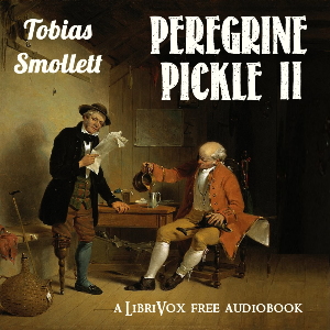 The Adventures of Peregrine Pickle (Volume II) - Tobias Smollett Audiobooks - Free Audio Books | Knigi-Audio.com/en/