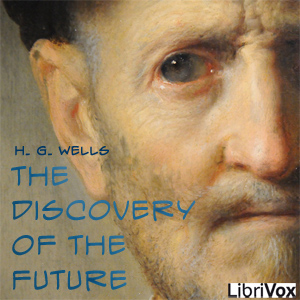 The Discovery Of The Future - H. G. Wells Audiobooks - Free Audio Books | Knigi-Audio.com/en/