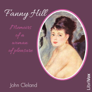 Fanny Hill: Memoirs of a Woman of Pleasure (version 2) - John CLELAND Audiobooks - Free Audio Books | Knigi-Audio.com/en/