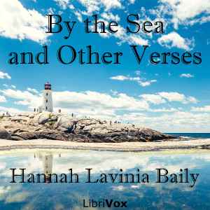 By the Sea, and Other Verses - Hannah Lavinia BAILY Audiobooks - Free Audio Books | Knigi-Audio.com/en/