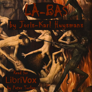 Là-bas - Joris-Karl HUYSMANS Audiobooks - Free Audio Books | Knigi-Audio.com/en/