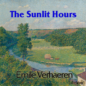 The Sunlit Hours - Emile VERHAEREN Audiobooks - Free Audio Books | Knigi-Audio.com/en/