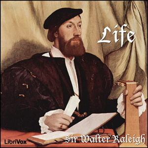 Life (Raleigh Version) - Sir Walter RALEIGH Audiobooks - Free Audio Books | Knigi-Audio.com/en/