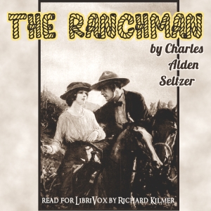 The Ranchman - Charles Alden Seltzer Audiobooks - Free Audio Books | Knigi-Audio.com/en/