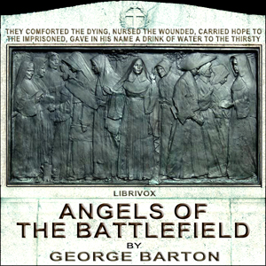 Angels of the Battlefield - George BARTON Audiobooks - Free Audio Books | Knigi-Audio.com/en/