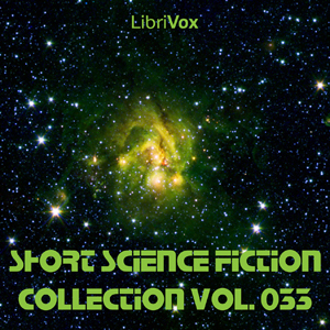Short Science Fiction Collection 033 - Various Audiobooks - Free Audio Books | Knigi-Audio.com/en/