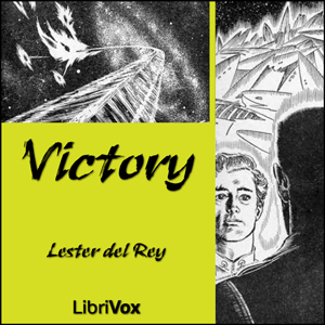 Victory - Lester del Rey Audiobooks - Free Audio Books | Knigi-Audio.com/en/