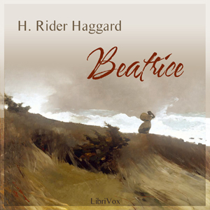 Beatrice - H. Rider Haggard Audiobooks - Free Audio Books | Knigi-Audio.com/en/