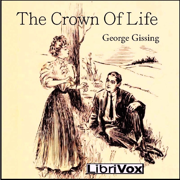 The Crown Of Life - George Gissing Audiobooks - Free Audio Books | Knigi-Audio.com/en/