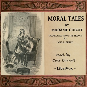 Moral Tales - Elisabeth Charlotte Pauline GUIZOT Audiobooks - Free Audio Books | Knigi-Audio.com/en/