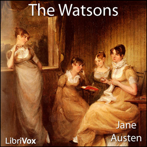 The Watsons - Jane Austen Audiobooks - Free Audio Books | Knigi-Audio.com/en/