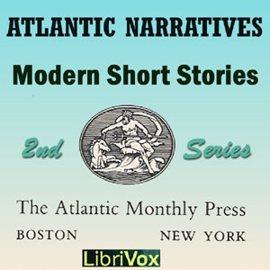 Atlantic Narratives: Modern Short Stories; Second Series - Various Audiobooks - Free Audio Books | Knigi-Audio.com/en/