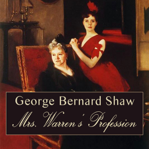 Mrs. Warren's Profession - George Bernard Shaw Audiobooks - Free Audio Books | Knigi-Audio.com/en/