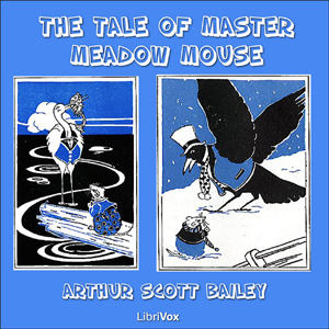 The Tale of Master Meadow Mouse - Arthur Scott Bailey Audiobooks - Free Audio Books | Knigi-Audio.com/en/