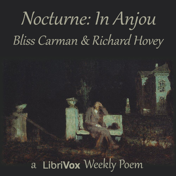 Nocturne: In Anjou - Bliss Carman Audiobooks - Free Audio Books | Knigi-Audio.com/en/