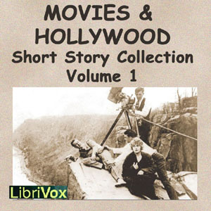Movies and Hollywood Short Story Collection, Volume 1 - Various Audiobooks - Free Audio Books | Knigi-Audio.com/en/