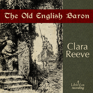 The Old English Baron - Clara REEVE Audiobooks - Free Audio Books | Knigi-Audio.com/en/