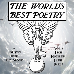 The World's Best Poetry, Volume 4: The Higher Life (Part 1) - Various Audiobooks - Free Audio Books | Knigi-Audio.com/en/