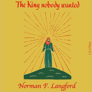 The King Nobody Wanted - Norman F. LANGFORD Audiobooks - Free Audio Books | Knigi-Audio.com/en/