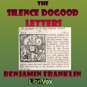 The Silence Dogood Letters - Benjamin FRANKLIN Audiobooks - Free Audio Books | Knigi-Audio.com/en/