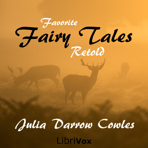 Favorite Fairy Tales Retold - Julia Darrow COWLES Audiobooks - Free Audio Books | Knigi-Audio.com/en/