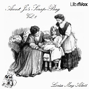 Aunt Jo's Scrap-Bag, Vol. 5 - Louisa May Alcott Audiobooks - Free Audio Books | Knigi-Audio.com/en/