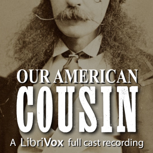 Our American Cousin - Tom TAYLOR Audiobooks - Free Audio Books | Knigi-Audio.com/en/