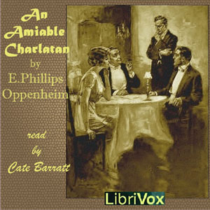 An Amiable Charlatan (version 2) - E. Phillips Oppenheim Audiobooks - Free Audio Books | Knigi-Audio.com/en/