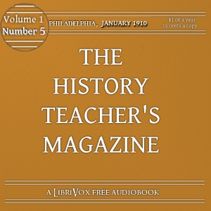 The History Teacher's Magazine, Vol. I, No. 5, January 1910 - Various Audiobooks - Free Audio Books | Knigi-Audio.com/en/